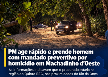 PM age rápido e prende homem com mandado preventivo por homicídio em Machadinho d’Oeste